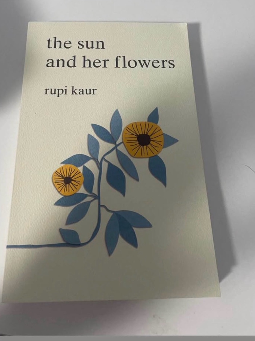The Sun and Her Flowers- rupi Kaur